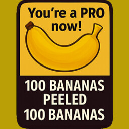 Achievement - Banana Pro!