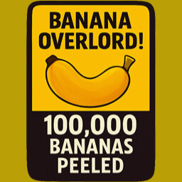 Achievement - Banana Overlord