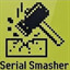 Achievement - Serial Smasher