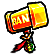 :BanHammer: