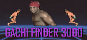 Gachi Finder 3000