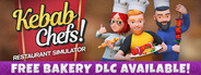 Kebab Chefs! - Restaurant Simulator