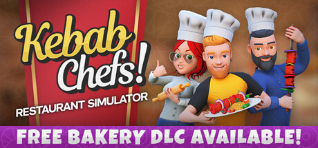 Kebab Chefs! - Restaurant Simulator