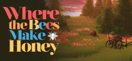 Where the Bees Make Honey cover image