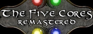 The Five Cores Remastered