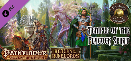Fantasy Grounds - Pathfinder RPG - Return of the Runelords AP 4: Temple of the Peacock Spirit (PFRPG) Header Image