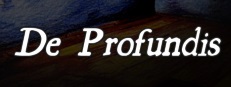 De Profundis
