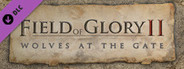 Field of Glory II: Wolves at the Gate