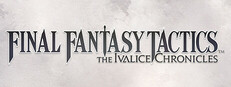 Final Fantasy Tactics - The Ivalice Chronicles