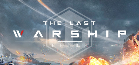 Refight:The Last Warship banner