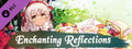 DLC - Mirror: Enchanting Reflections capsule image