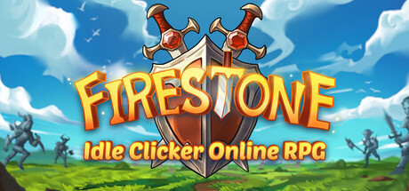 Firestone – Idle Clicker Online RPG