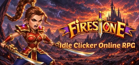 Firestone – Idle Clicker Online RPG