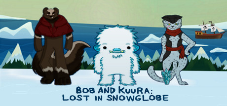 Bob and Kuura: Lost in Snowglobe banner image