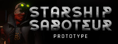 Starship Saboteur Prototype