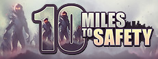 10 Miles To Safety