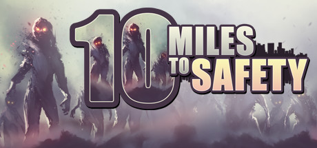 10 Miles To Safety banner image