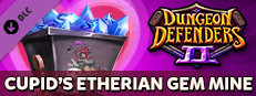 Dungeon Defenders II - Cupid's Etherian Gem Mine game capsule image