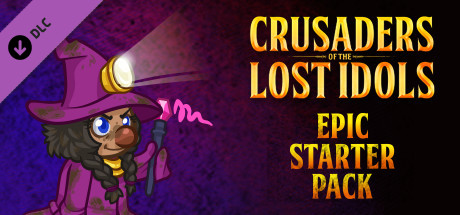 Crusaders of the Lost Idols: Milgrid's Epic Starter Pack banner image