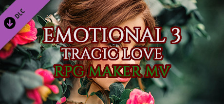 RPG Maker MV - Emotional 3: Tragic Love banner image