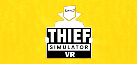 Thief Simulator VR banner image