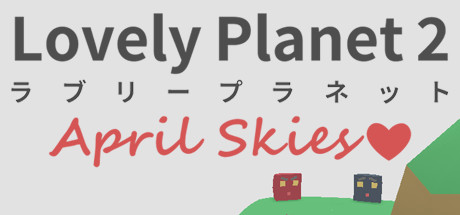 Lovely Planet 2: April Skies Cover Image