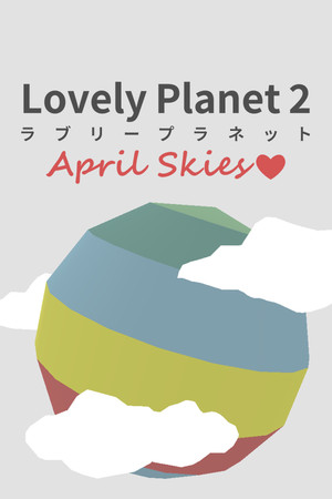 Cover art of Lovely Planet 2: April Skies