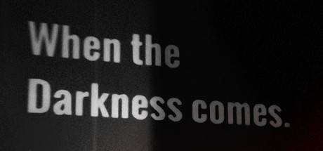 Image for When the Darkness comes