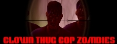 Clown Thug Cop Zombies