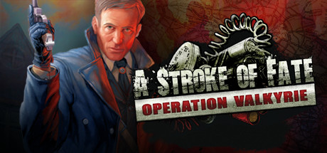 A Stroke of Fate: Operation Valkyrie Cover Image