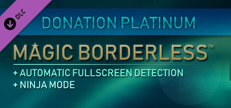 Magic Borderless - Donation Platinum banner image