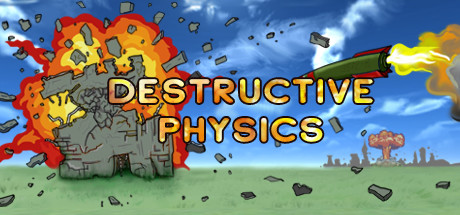 Destructive Physics - Destruction Simulator Cover Image