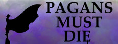 Pagans Must Die