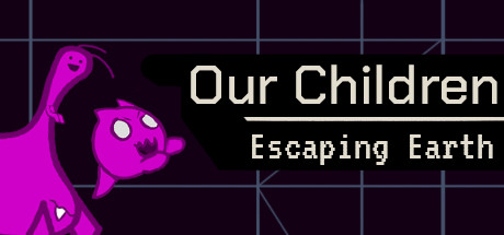 Our Children - Escaping Earth Cheat Engine/CT