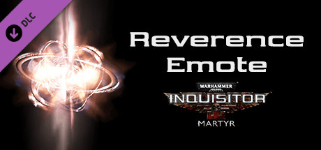Warhammer 40,000: Inquisitor - Martyr - Reverence Emote cover image
