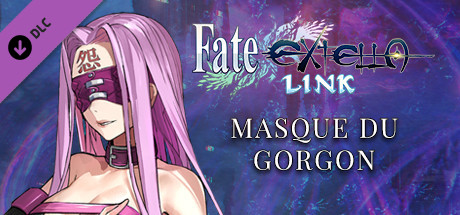 Fate/EXTELLA LINK - Masque du Gorgon banner image