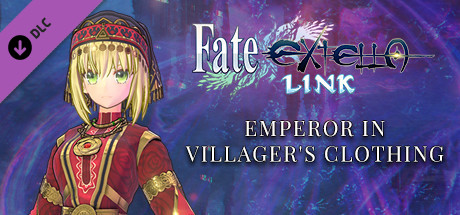 Fate/EXTELLA LINK - Emperor in Villager's Clothing banner image