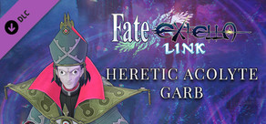 Fate/EXTELLA LINK - Heretic Acolyte Garb