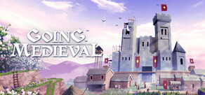 Going Medieval