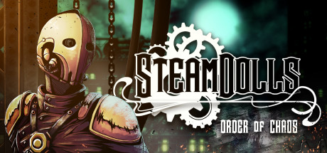 SteamDolls - Order Of Chaos : Concept Demo Cover Image