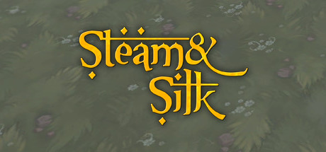 Steam and Silk Cheat Engine/CT