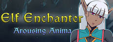 Elf Enchanter: Arousing Anima