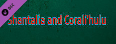 Shantalia and Corali'hulu (Extra) game capsule image
