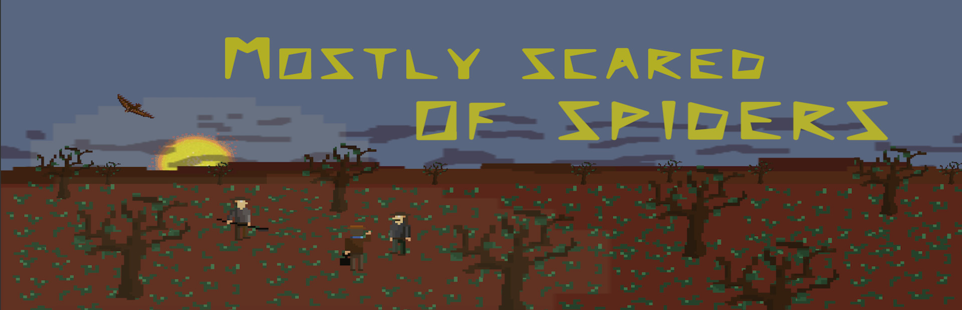 Mostly Scared of Spiders