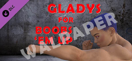 Gladys for Boobs 'em up - Wallpaper cover art