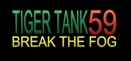 Tiger Tank 59 Ⅰ Break The Fog Cover Image