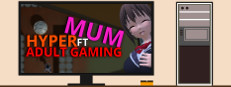 Hyper Mum Ft Adult Gaming