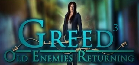 Greed 3: Old Enemies Returning Cover Image