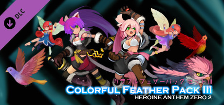 Heroine Anthem Zero 2：Colorful Feather Pack IIIの作品画像