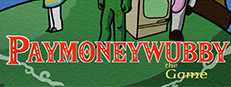 PaymoneyWubby: The Game